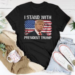 I Stand President Trump American Flag Trump 2024 Men Women Women Graphic Tee