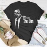 President Donald Trump “The Don” Funny Political 2024 Unisex T-Shirt